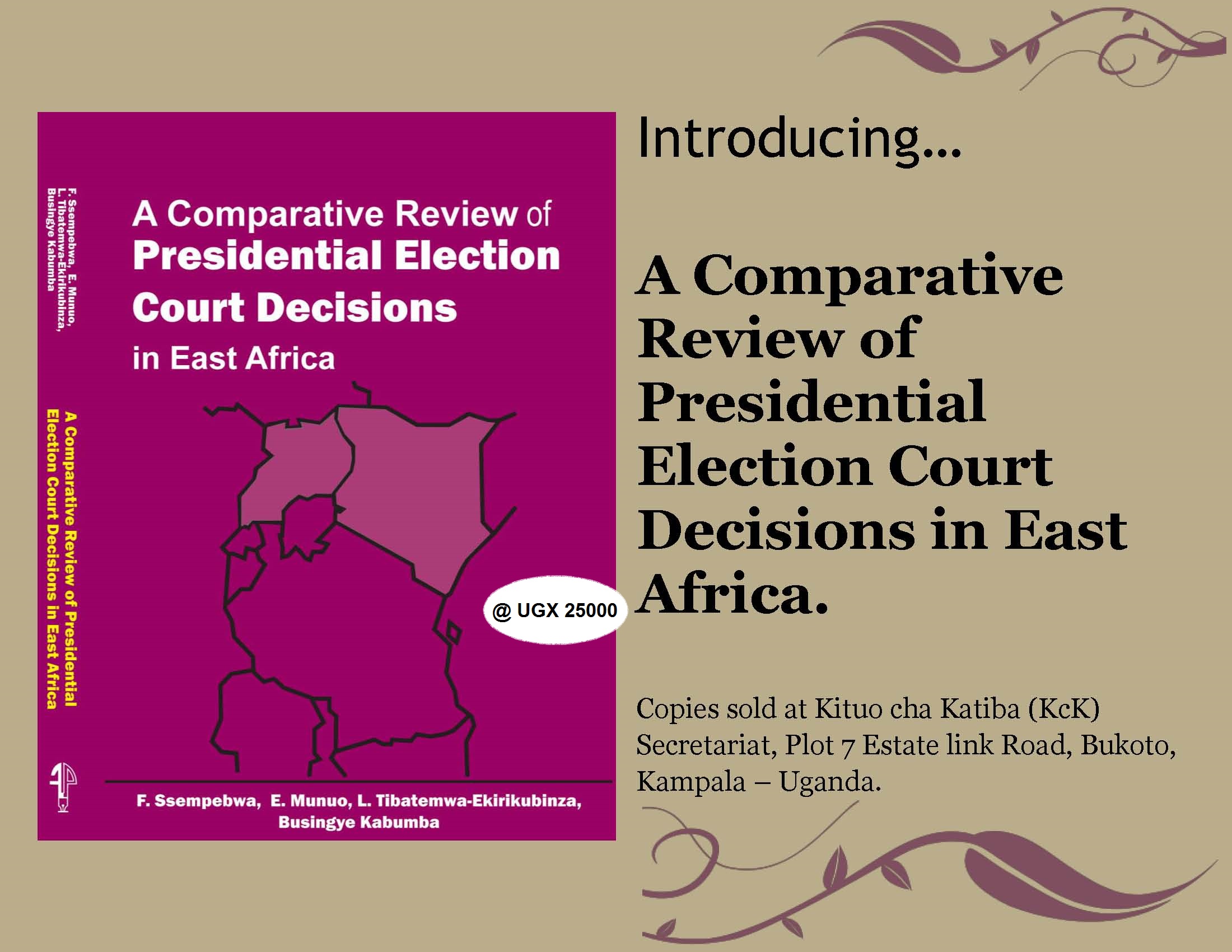 Publications: A Comparative Review of Presidential Election Court Decisions in East Africa